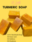 Turmeric Glow (Dark Spot Corrector) Soap