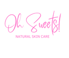 Oh Sweets! Skin Care